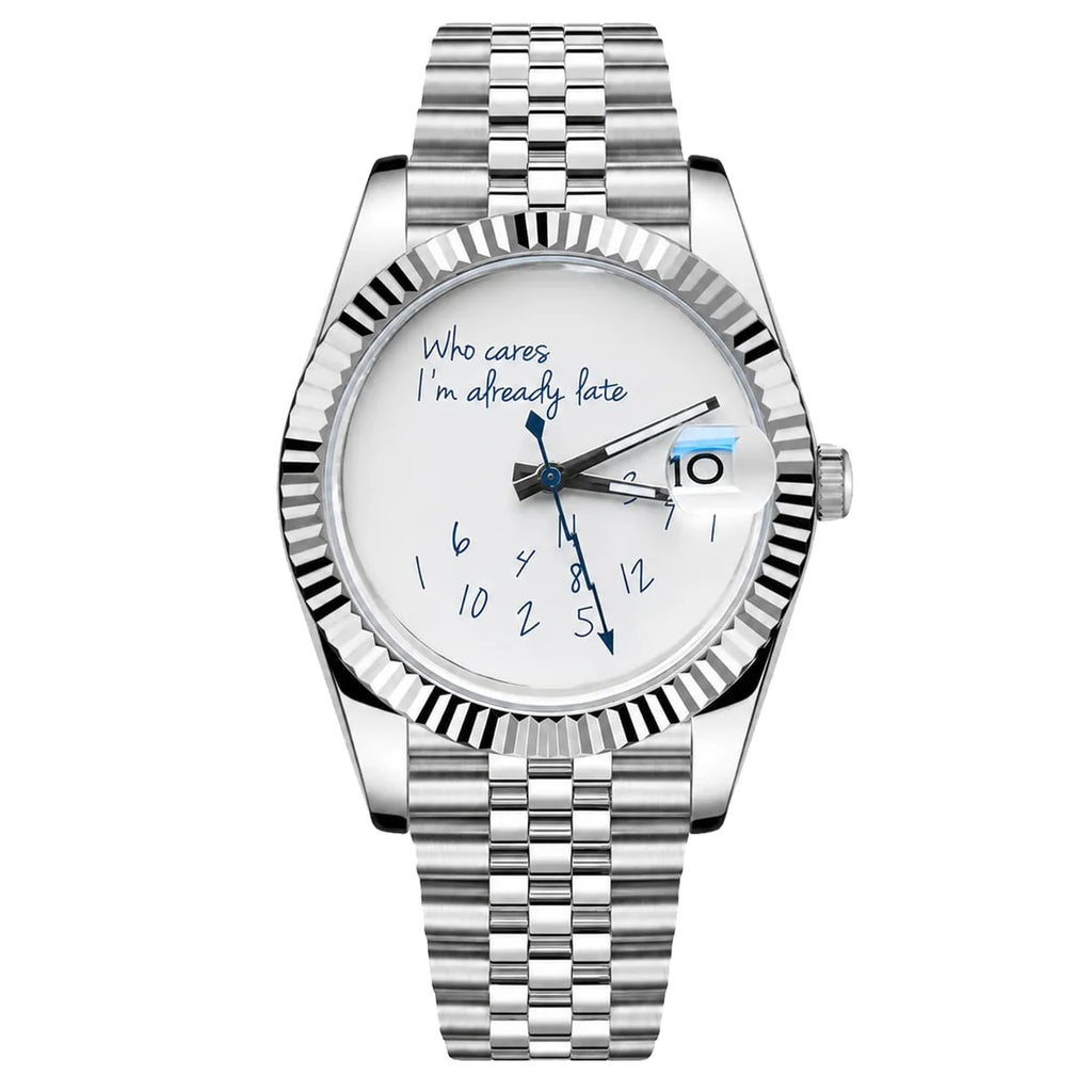 Datejust Mod Who Cares I'm Already Late